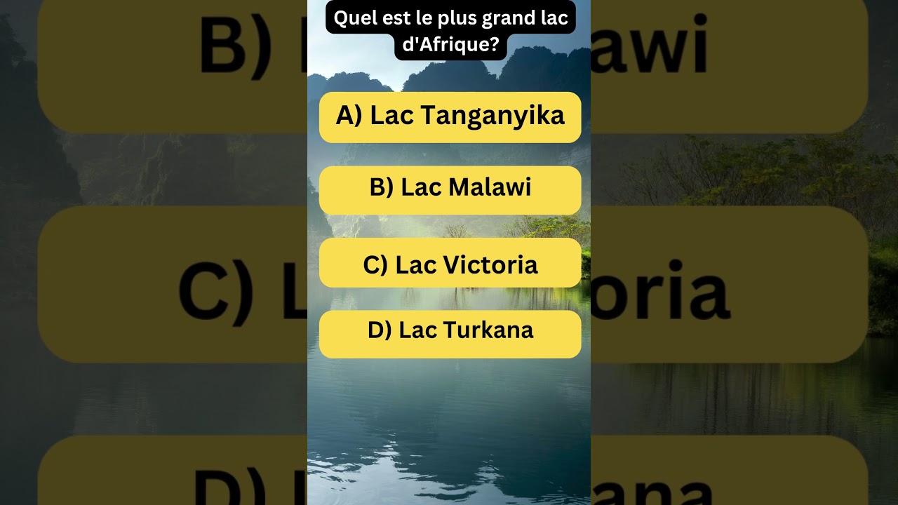 QUEL EST LE PLUS GRAND LAC D