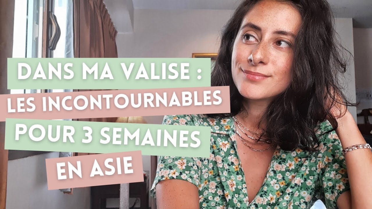 DANS MA VALISE POUR 3 SEMAINES EN ASIE | Mes indispensables 🌏✈️