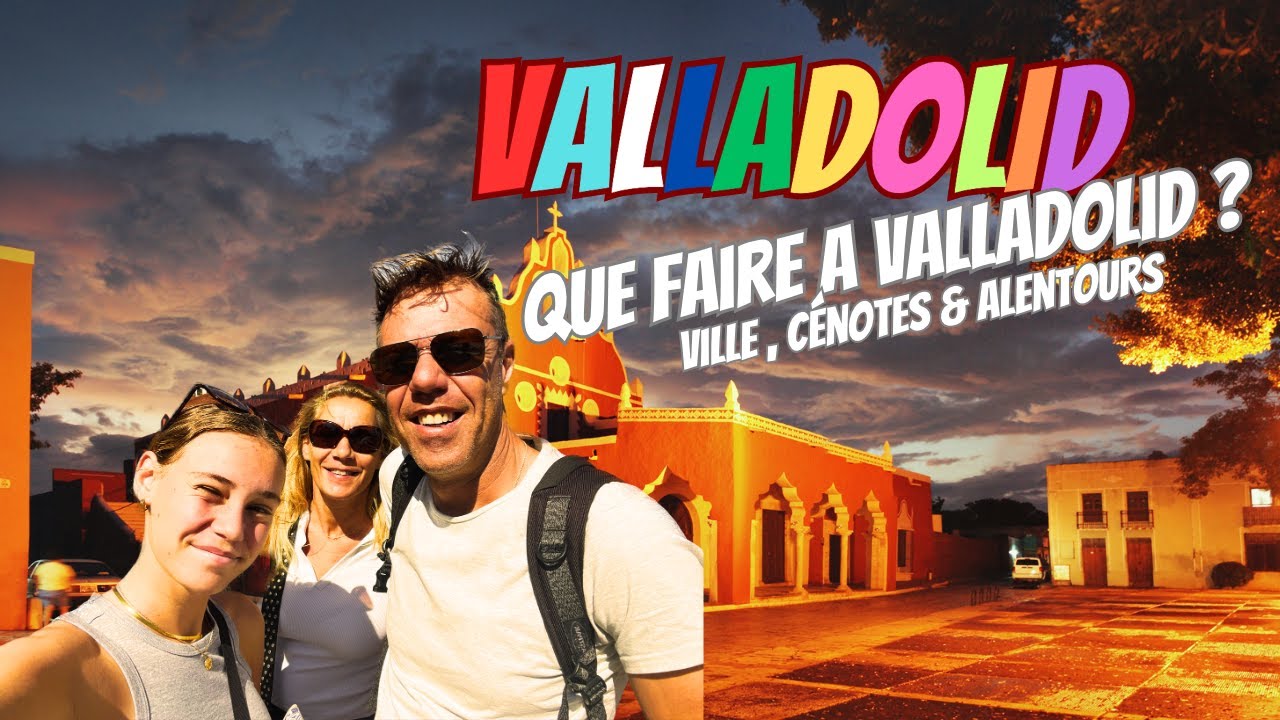 Que faire &agrave; Valladolid Mexique ? | Izamal, C&eacute;notes & Couvent San Bernardino (&Eacute;pisode 18)
