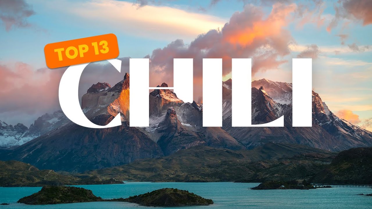 Les incontournables du Chili &agrave; ne pas rater