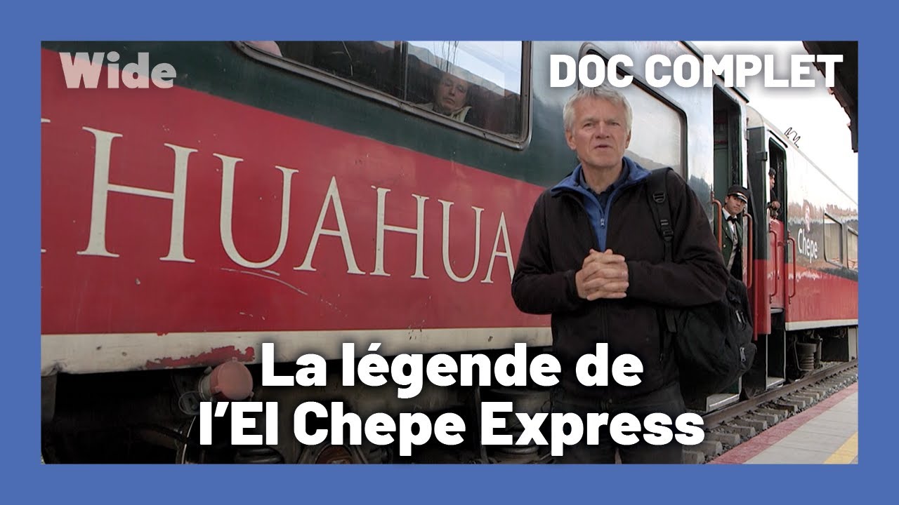 La Ligne Express de la Sierra Madre Mexicaine I WIDE | DOC COMPLET